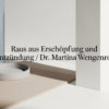 Raus aus Erschöpfung und Entzündung / Dr. Martina Wengenroth